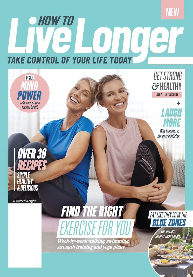 How To Live Longer - 30  Recipes, Get Strong & Healthy, Mental Health, Blue Zones, Age Well, Midlife Checklist, Prevent Diseases, Diets, Week-By-Week Walking, Swimming, Strength Training & Yoga Plans!